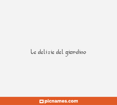 Le delizie del giardino